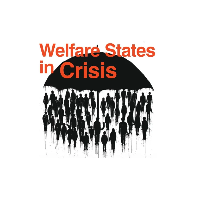 Anthropology day 2024: Welfare States in Crisis